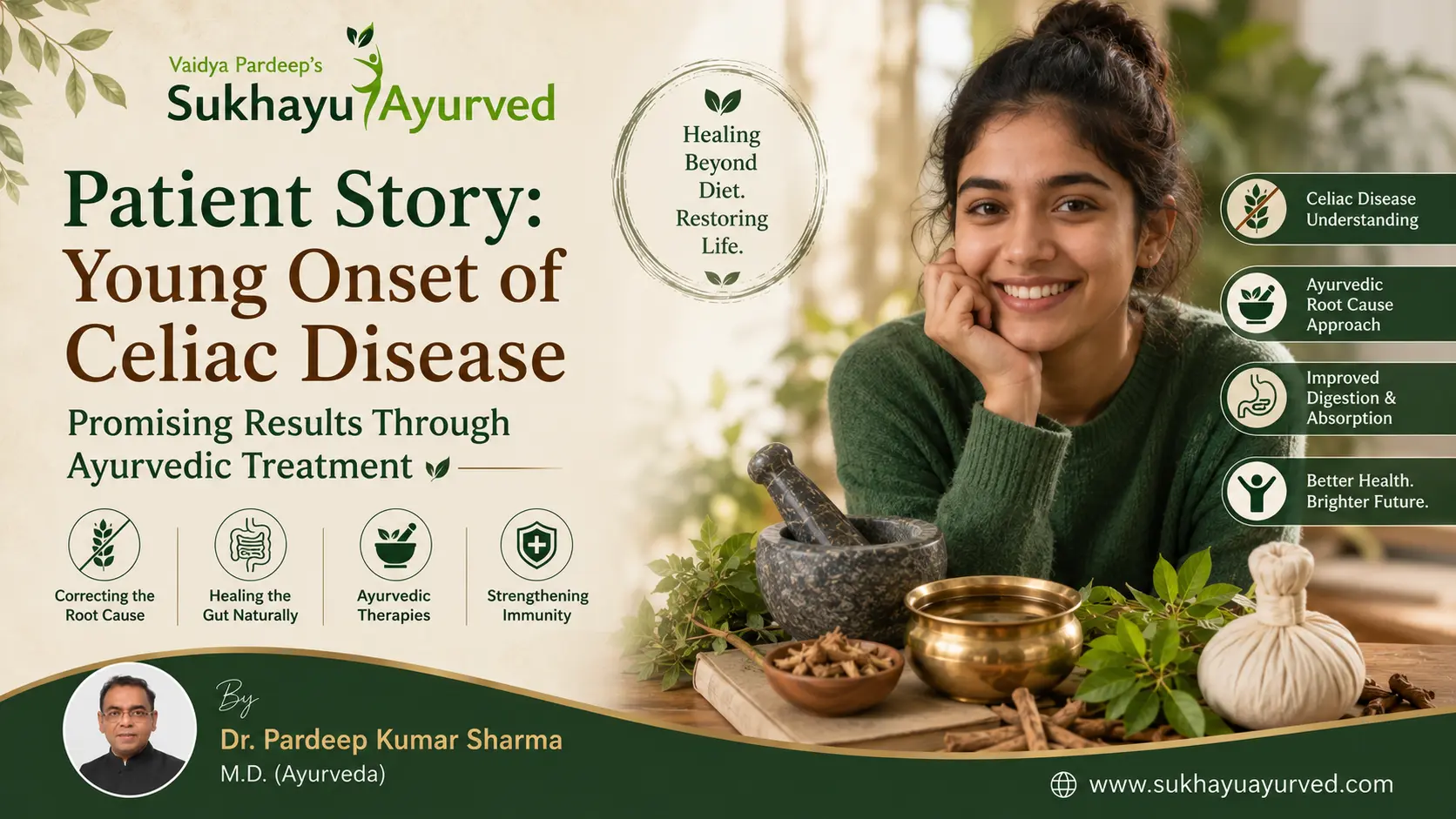 Patient Story: Young Onset of Celiac Disease - Promising Results Through Ayurvedic Treatment