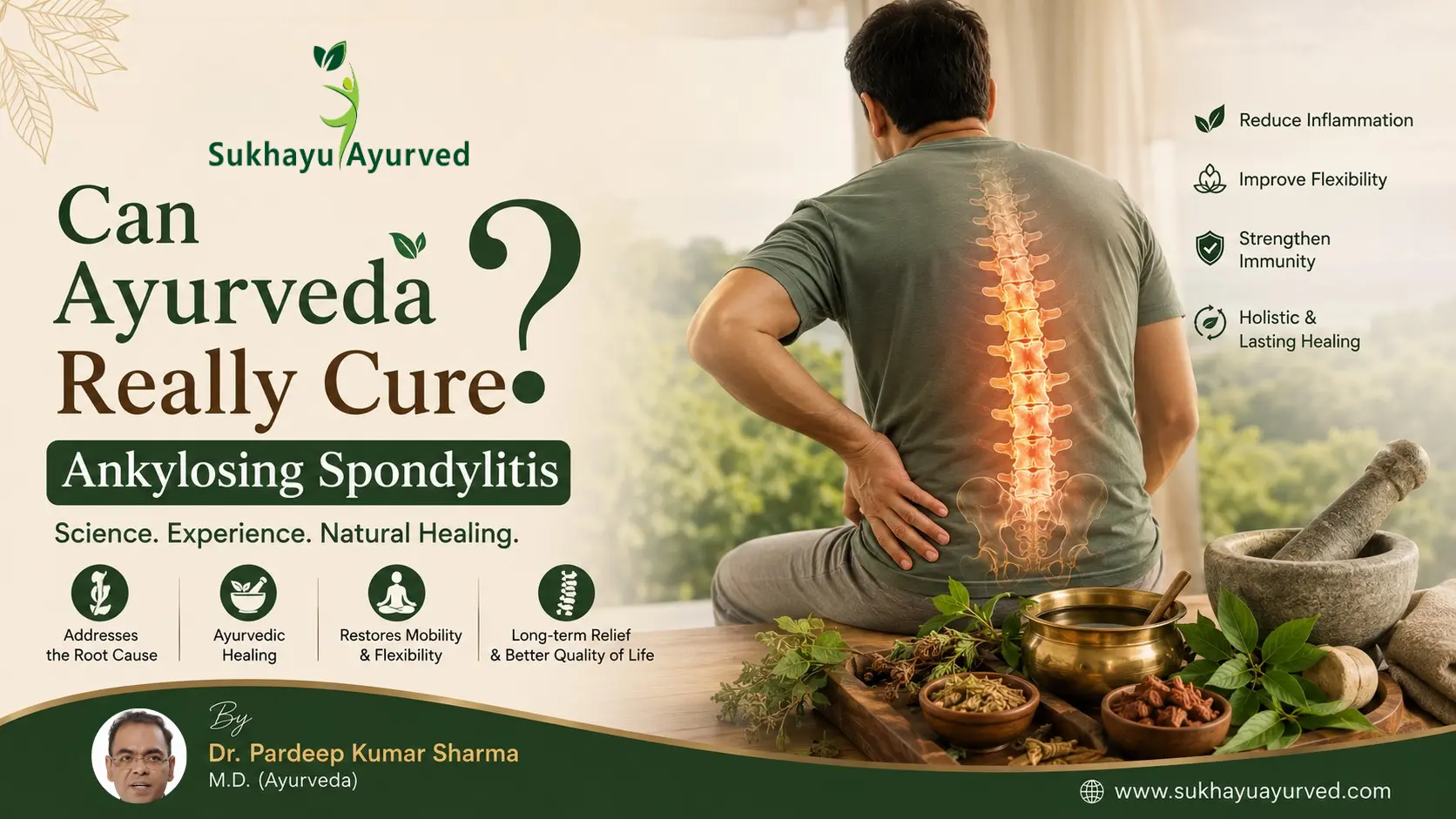 Can Ayurveda Really Cure Ankylosing Spondylitis?