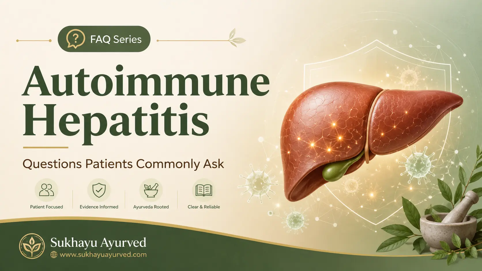 Autoimmune Hepatitis — Questions Patients Commonly Ask