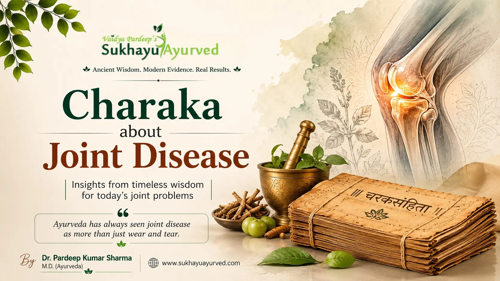 What Charaka Samhita Actually Says About Joint Disease — Two Pathologies, Not One